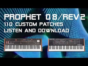Prophecy - 110 Patches for Prophet 08 and Prophet REV2