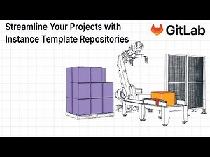 Streamline Your Projects with GitLab Instance Template Repositories