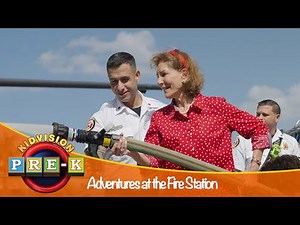 Adventures at the Fire Station | Virtual Field Trip | KidVision Pre-K