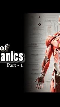 Basics of Biomechanics: An Introduction | Video #01