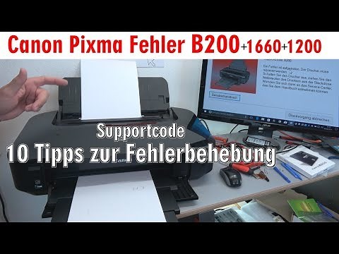 Canon Pixma B200 Fehler - 10 Tipps zur Fehlerbehebung | Error Supportcode 1660 1200 - [4K]