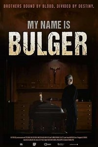 My Name Is Bulger (2021) - Movie