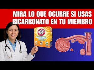URÓLOGA revela la verdad del BICARBONATO en la salud íntima masculina | Salud Masculina