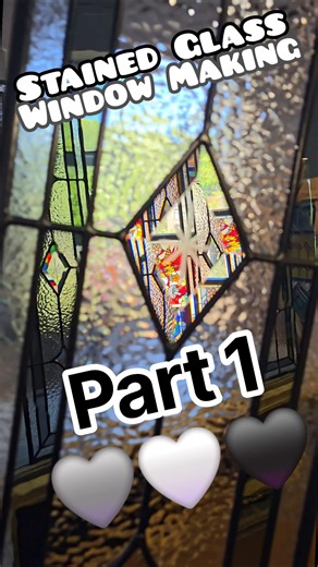 Super Simple Stained Glass Window Making Part 1