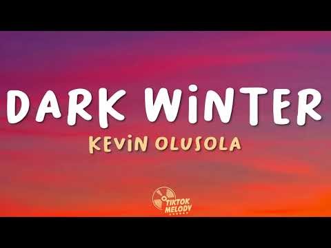 Kevin Olusola - Dark Winter (Lyrics)