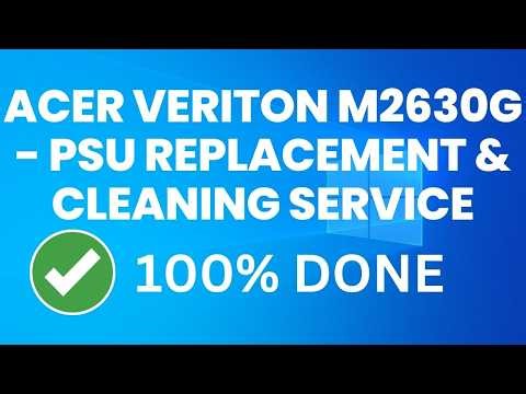 Acer VERITON M2630G - PC won't turn on - PSU replacement & Cleaning service