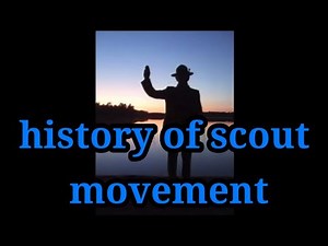 History Of Scouting Movements
