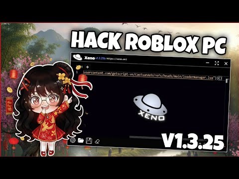 🛸 How to Hack Roblox PC Using Xeno Client v1.3.25 - No Key, Anti-Ban for Beginners?