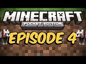 0.9.0 | Minecraft: Pocket Edition Survival - Episode 4