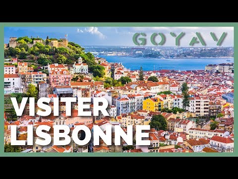 Visiter Lisbonne : Les 10 choses à faire et à voir !