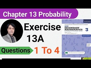 Exercise 13A What Is Probability? Ex 13A New Secondary Mathematics Book 3 II APS Math 8th sir Yasir
