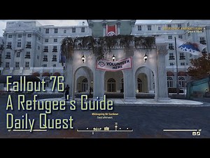 Fallout 76 | A Refugee's Guide - Daily Quest