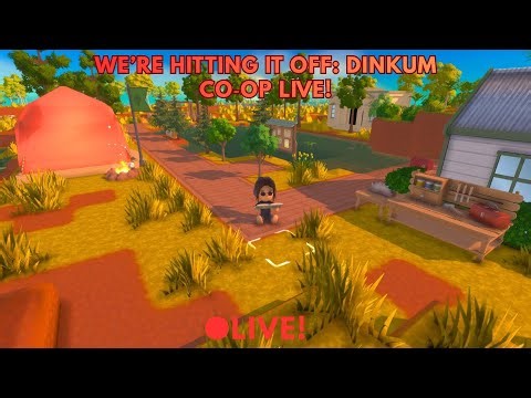 LIVE: Exploring, Battling & Building in Dinkum! ⚔️🌾🏡