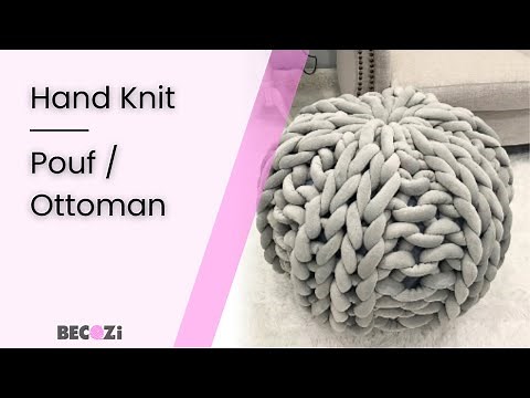 HAND KNIT A CHUNKY POUF/OTTOMAN/BECOZI VELVET YARN