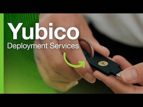 Accelerate to Phishing-Resistance and Passwordless with Yubico Deployment Services