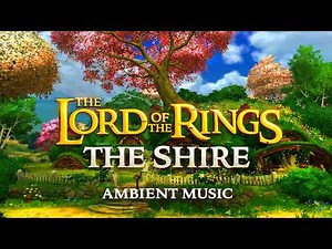 Lord of the Rings | Spring in the Shire | Music & Ambience | 3 Hours of Relaxation