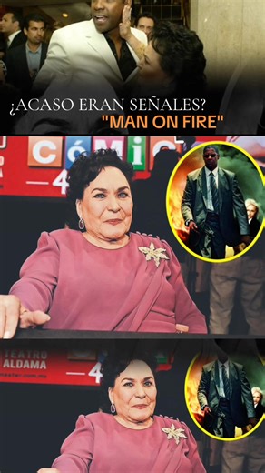 MAN ON FIRE / CARMEN SALINAS #tendencia #polemica #pelicula #manonfiremovie #carmensalinas