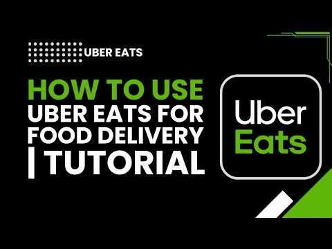 How to Use Uber Eats for Food Delivery, Tutorial