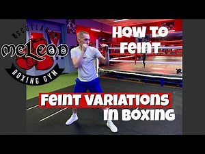 How to Feint in Boxing | McLeod Scott Boxing