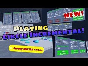 Playing Circle Incremental!