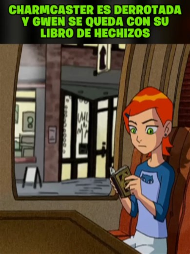 Gwen se queda con el libro de hechizos de Charmcaster — resumen Ben 10