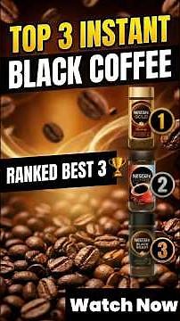 The 3 BEST Instant Black Coffees! ☕ (Ranked) #shorts