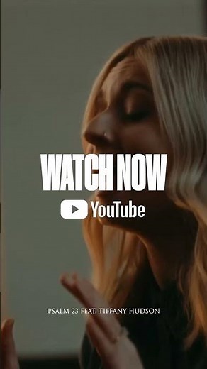 The official music video for Psalm 23 feat. Tiffany Hudson is LIVE! 📺🙏🏼