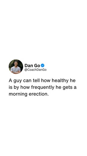 Dan Go | High Performance Health Coach on Instagram: "My 55-year-old client hadn’t had a morning erection in 3 years. His doctor said it was “normal aging.” 6 months later, he texted: “Every. Single. Morning.” Morning wood isn’t about sex, it’s your body’s health report card. No morning wood = low testosterone, poor blood flow, metabolic issues. His fix: Lift 3x/week Walk 10k steps Sleep 8 hrs Cut alcohol Take Vitamin D, Zinc, and Magnesium Result: Testosterone doubled. Energy, confidence, and l