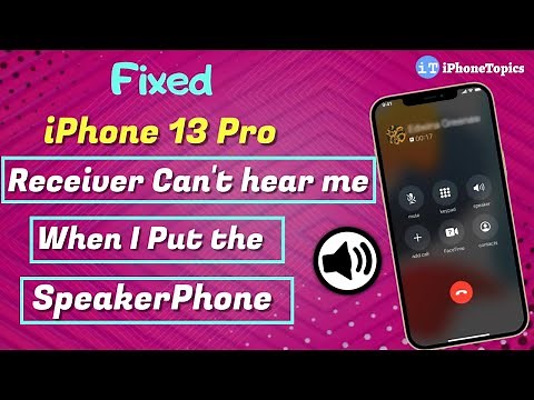 Fixed: iPhone 13 Pro Voice Cuts & Other Person Can't Hear Me