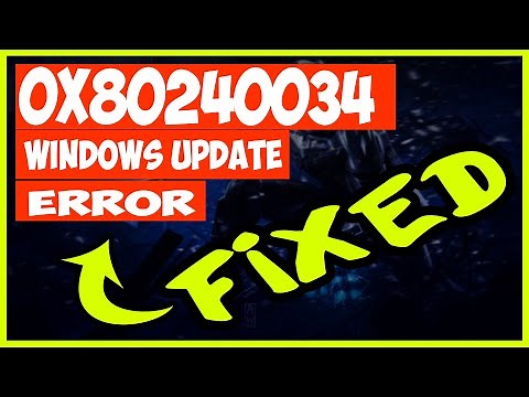 0x80240034 - Fix error update failed to download while updating windows 10