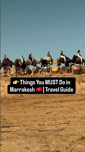 👉 Things You MUST Do in Marrakesh 🇲🇦 | Travel Guide Marrakesh #shortvideo #shorts