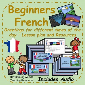 French Greetings for different times of day Lesson
