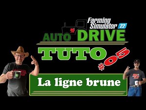 FS22 - TUTO Auto Drive N°05 {G-Portal} - comment faire une ligne brune. Tutoriels en français