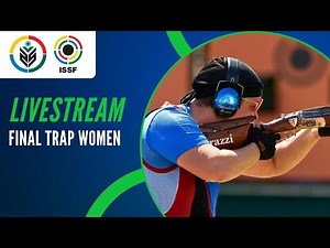 Livestream - Trap Women Final - ISSF World Cup Shotgun, Lonato 2025