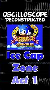 Ice Cap Zone Act 1 - Sonic 3 and Knuckles - Oscilloscope Deconstruction