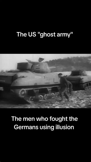 The Secret Tactics of the Ghost Army in WWII