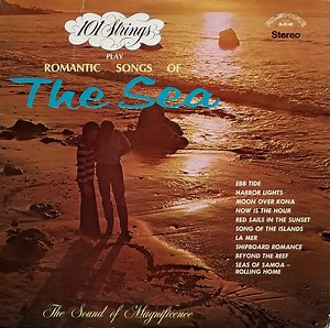 101 Strings - Romantic Songs Of The Sea