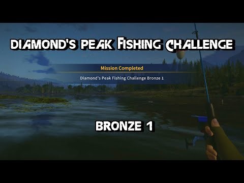 How To Complete Diamonds Peak Fishing Challenge Bronze 1