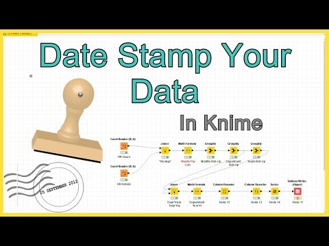 Knime - Date Stamp Your Data