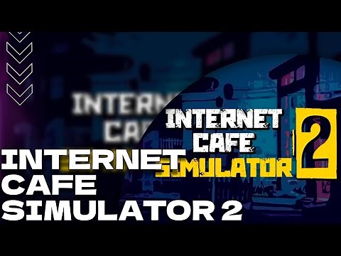 Internet Cafe Simulator 2 | How To Install For PC/Laptop | Tutorial + Full Activated