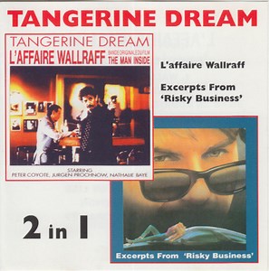 Tangerine Dream - L'Affaire Wallraff  Risky Business (Excerpts From)