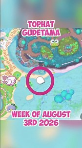 TOPHAT Gudetama location 🎩 August 3rd 2026 🍳 Crafting Plan #11 - Hello Kitty Island Adventure