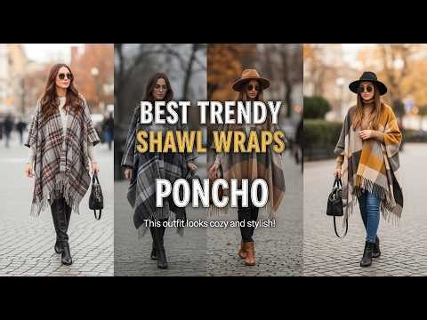 TOP 5 Best Trendy Shawl Wraps Poncho 2026 | Transform Your Outfits With These Viral Shawl Wraps