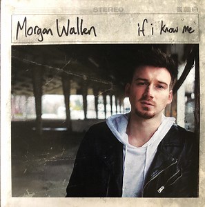 Morgan Wallen - If I Know Me