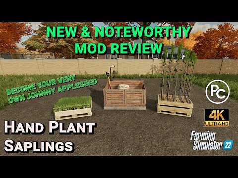 Farming Simulator 22 Mod Review | Hand Plant Saplings