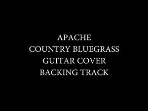 Apache -Backing Track- (country bluegrass for beginner)