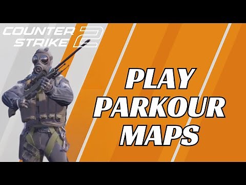 How to Play Parkour Maps in CS 2 (2024) | Play Parkour Maps in Counter Strike 2