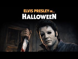 I put ELVIS in Halloween(1978)