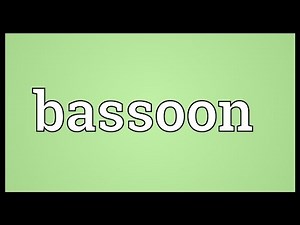Bassoon Meaning