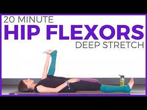 20 minute Deep Stretch Yoga for HIP FLEXORS